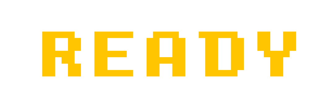 READY